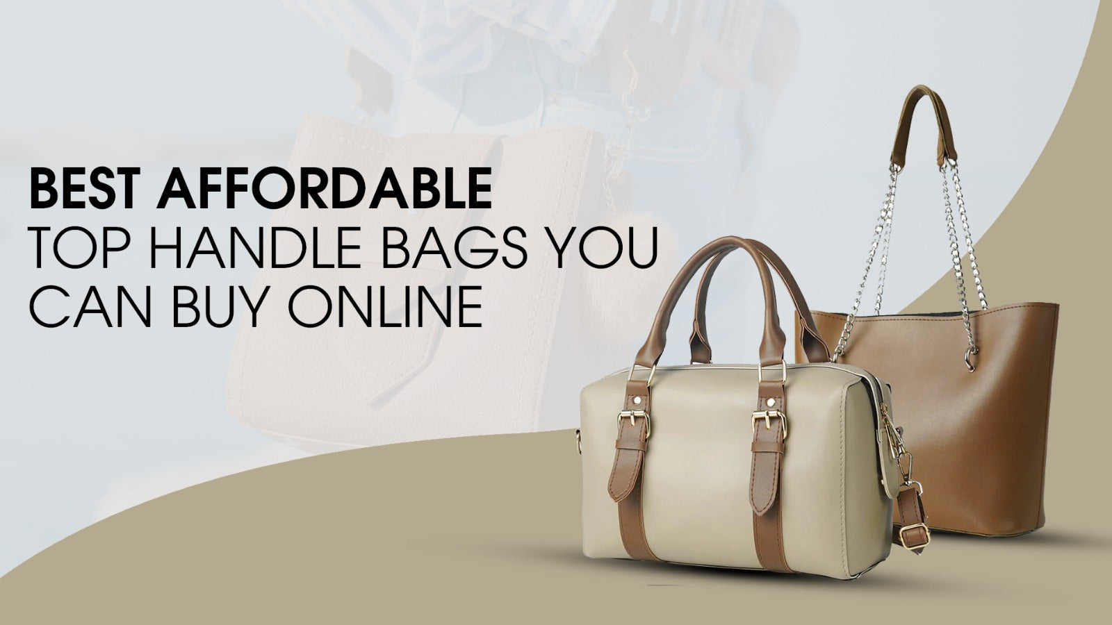 Best Affordable Top Handle Bags You Can Buy Online