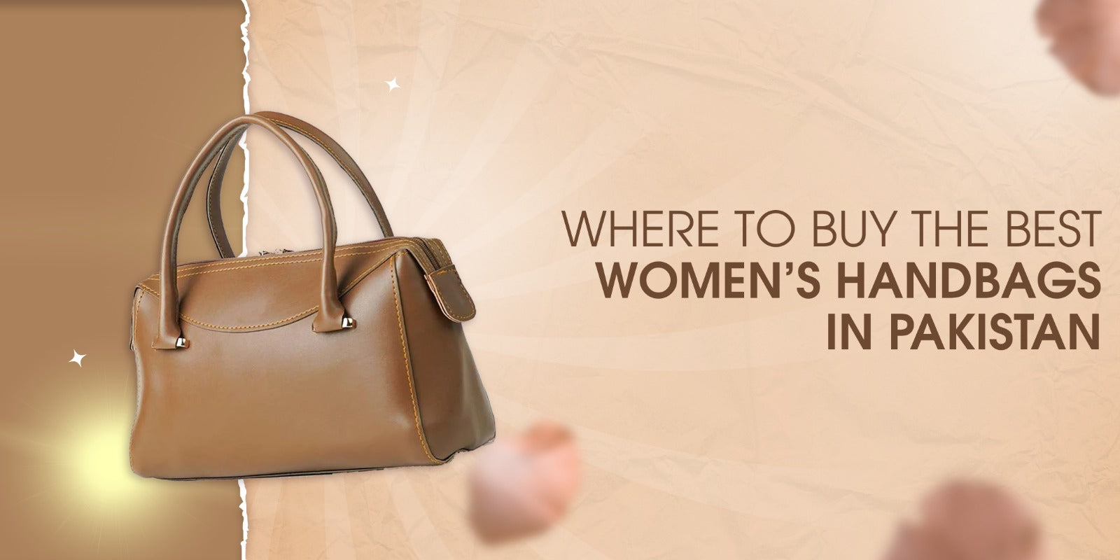 Where to Buy the Best Women's Handbags in Pakistan